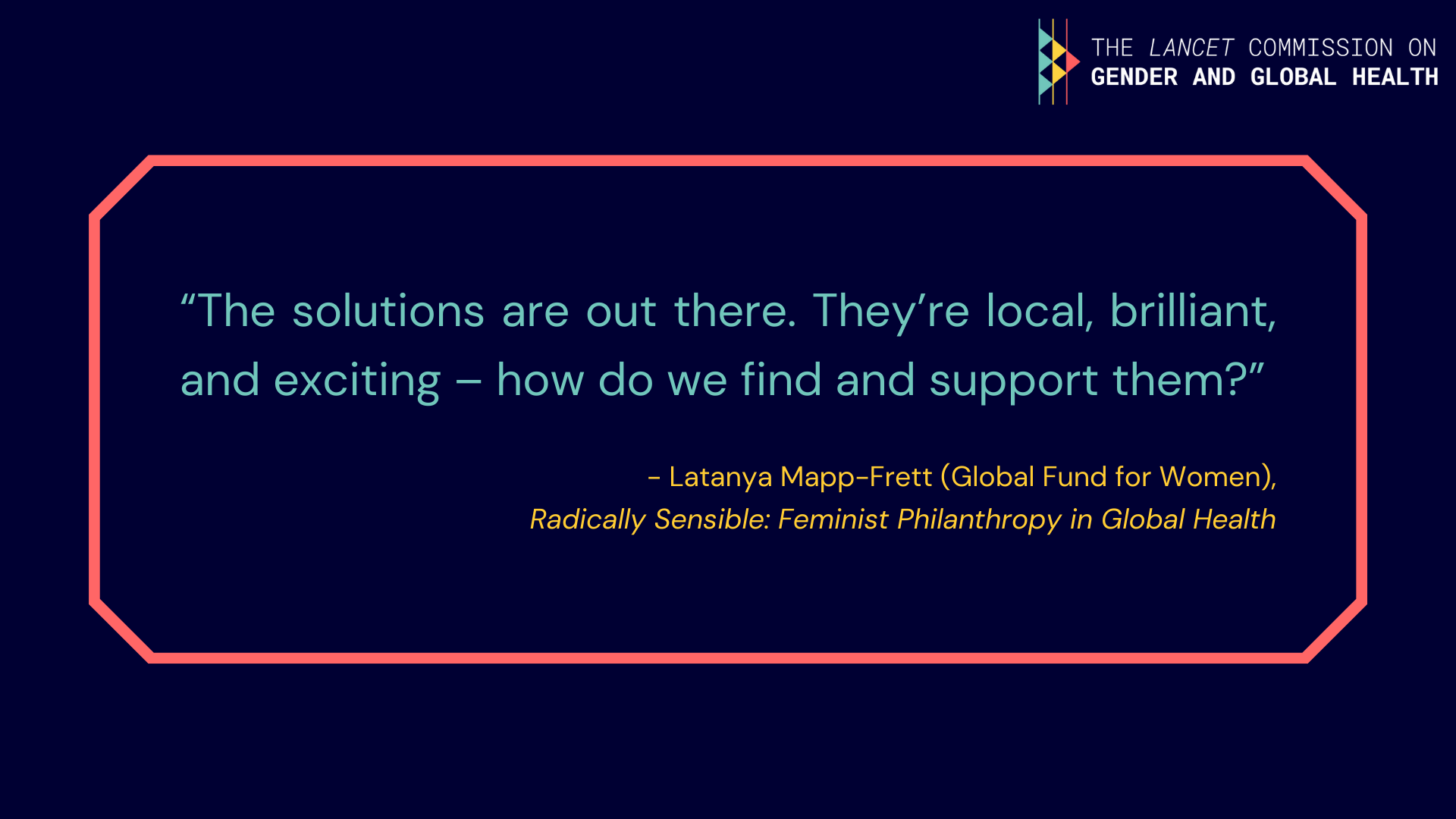 Quote from Latanya Mapp-Frett: "The solutions are out there. They're local, brilliant, and exciting - how do we find and support them?"